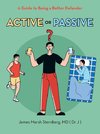 Active  or  Passive