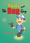 Tales from the Bug Guy