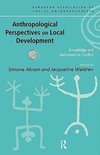 Abram, S: Anthropological Perspectives on Local Development