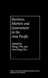 Business, Markets and Government in the Asia-Pacific