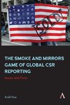 The Smoke and Mirrors Game of Global CSR Reporting