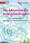 The Adventures of a Drop Called Droppie