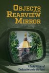 Objects in the Rearview Mirror