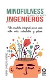 Mindfulness y mucho más para ingenieros