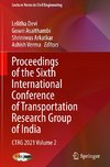 Proceedings of the Sixth International Conference of Transportation Research Group of India