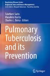 Pulmonary Tuberculosis and Its Prevention