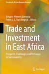 Trade and Investment in East Africa