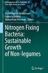 Nitrogen Fixing Bacteria: Sustainable Growth of Non-legumes