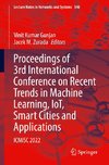 Proceedings of 3rd International Conference on Recent Trends in Machine Learning, IoT, Smart Cities and Applications