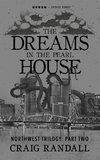 The Dreams in the Pearl House