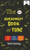 The Most Awesomest Book of Fun!