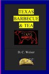 TEXAS BARBECUE & TEA