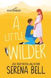 A Little Wilder