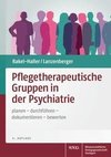 Pflegetherapeutische Gruppen in der Psychiatrie