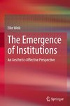 The Emergence of Institutions