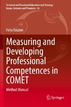 Measuring and Developing Professional Competences in COMET