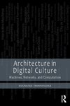 Architecture in Digital Culture