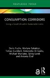 Consumption Corridors