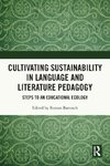 Cultivating Sustainability in Language and Literature Pedagogy