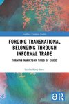 Forging Transnational Belonging through Informal Trade