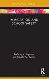 Immigration and School Safety