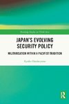 Japan's Evolving Security Policy