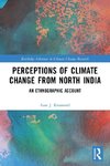 Perceptions of Climate Change from North India