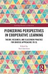 Pioneering Perspectives in Cooperative Learning