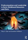 Professionalism and Leadership in Early Childhood Education and Care