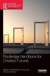 Routledge Handbook for Creative Futures