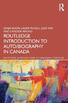 The Routledge Introduction to Auto/biography in Canada