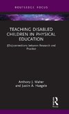 Teaching Disabled Children in Physical Education