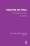 Theatre on Trial