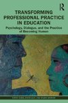 Transforming Professional Practice in Education