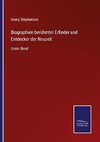 Biographien berühmter Erfinder und Entdecker der Neuzeit