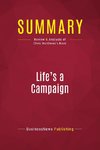 Summary: Life's a Campaign