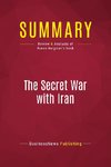 Summary: The Secret War with Iran