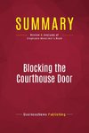 Summary: Blocking the Courthouse Door