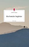 Ein fremder Begleiter. Life is a Story - story.one