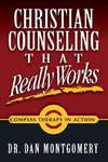 Christian Counseling That Really Works