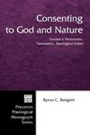 Consenting to God and Nature