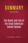 Summary: The Death and Life of the Great American School System