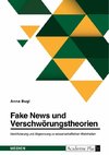 Fake News und Verschwörungstheorien. Identifizierung und Abgrenzung zu wissenschaftlichen Wahrheiten