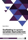 Scaffolding im sprachsensiblen Sachunterricht. Ein förderpädagogisches Rahmenkonzept in der Primarstufe