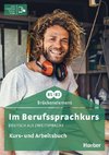 Im Berufssprachkurs Brückenelement B1/B2