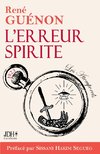 L¿erreur Spirite édition 2022, préfacé par Sissani Hakim Segueg