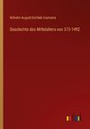 Geschichte des Mittelalters von 375-1492