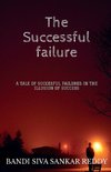 The Successful Failure