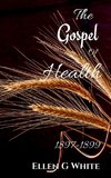 The Gospel of Health (1897-1899)