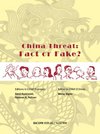 China Threat: Fact or Fake?